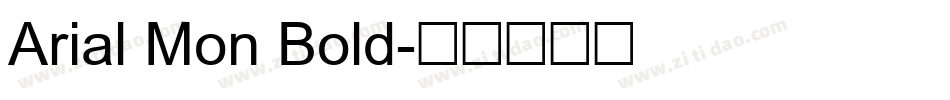 Arial Mon Bold字体转换